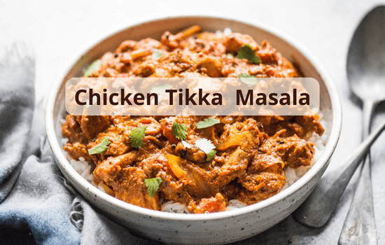 Chicken Tikka Masala