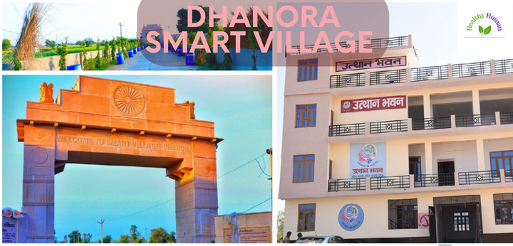 Dhanora india's first small village