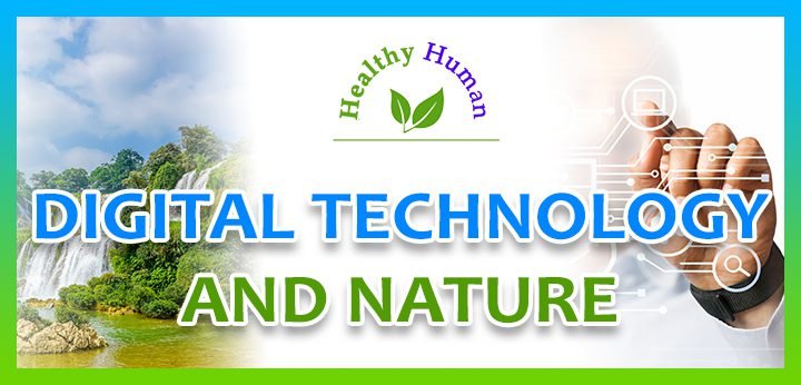 Digital Technology and Nature