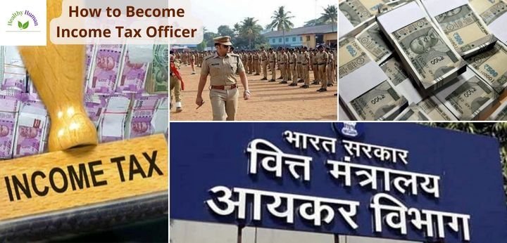 How to Become Income Tax Officer
