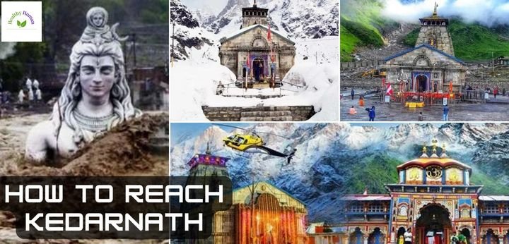 How to Reach Kedarnath