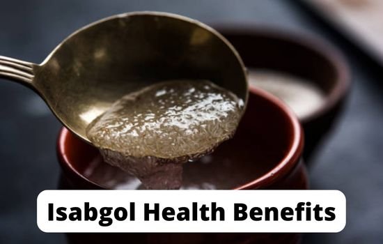Isabgol health benefits