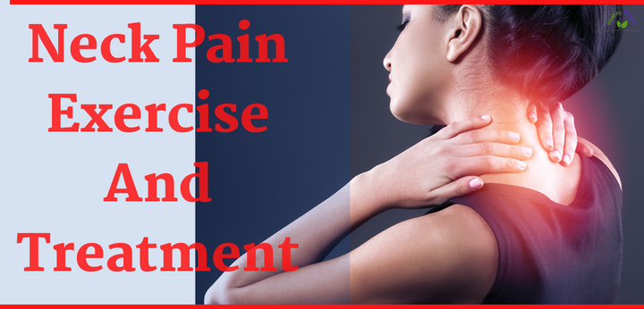 Neck pain exercise and treatment