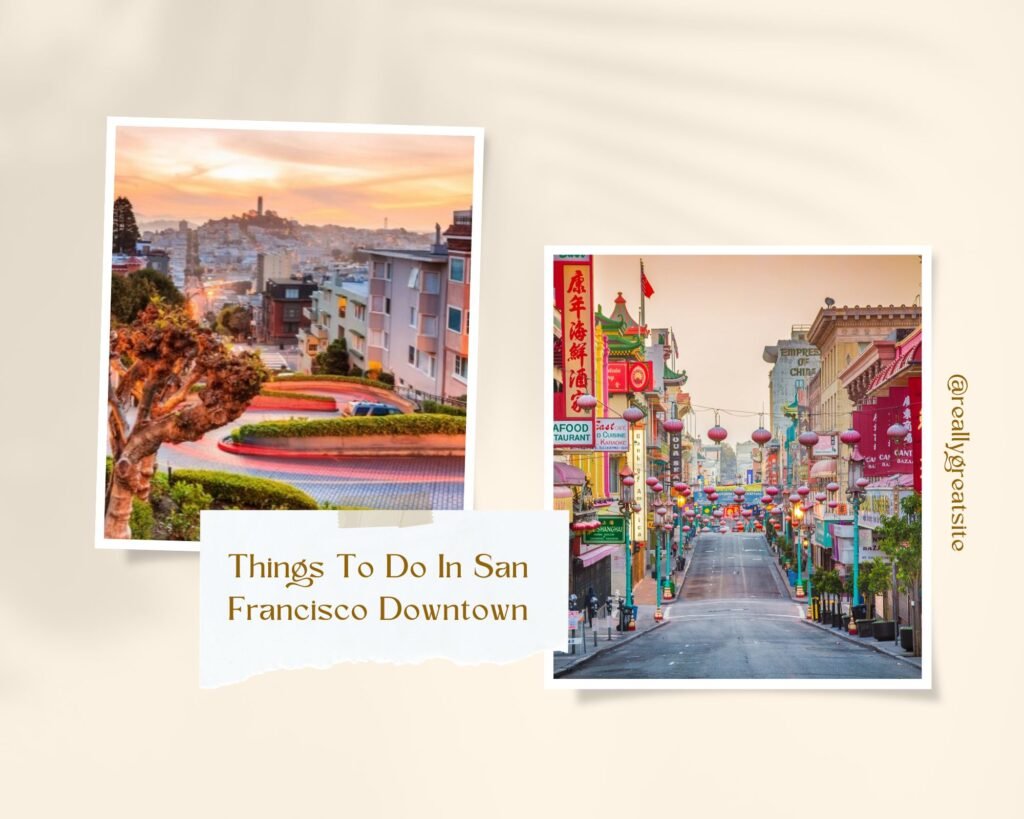 Things-To-Do-In-San-Francisco-Downtown