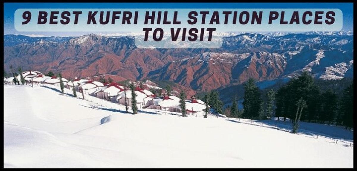 9 best Kufri Hill Station places to visit