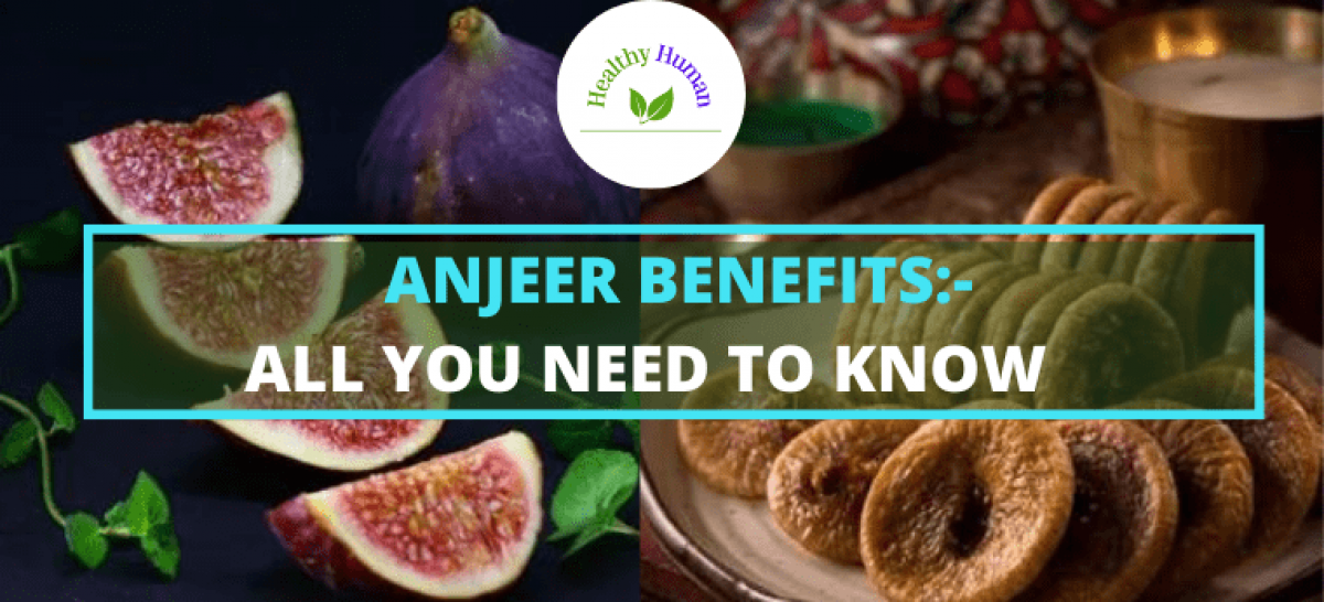 Anjeer Benefits