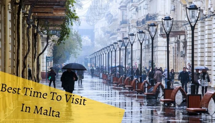 Best Time To Visit In Malta