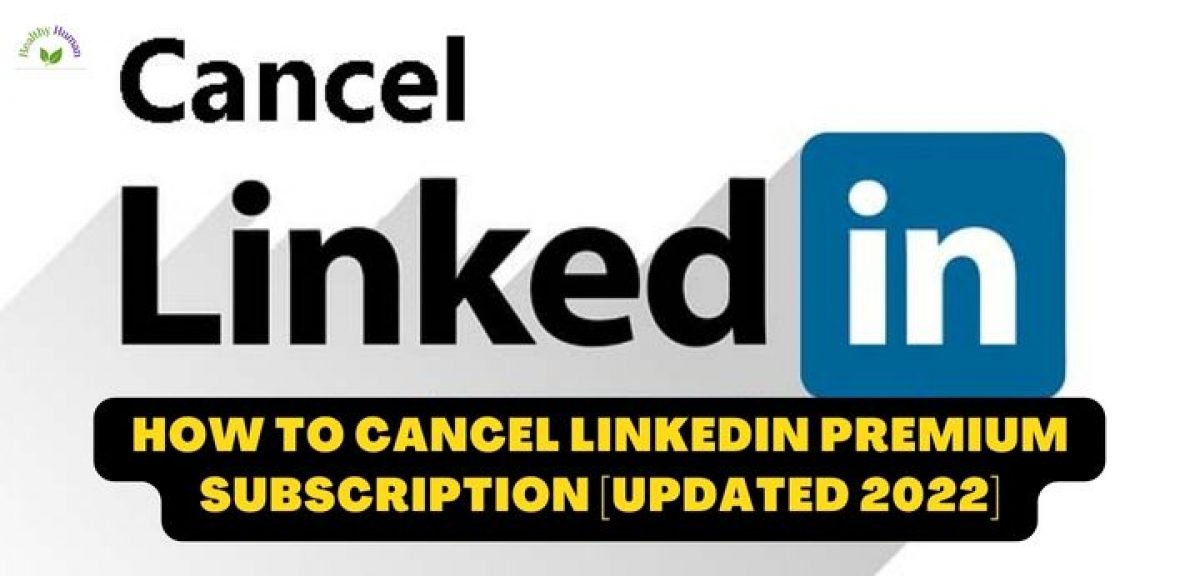 How To Cancel LinkedIn Premium Subscription