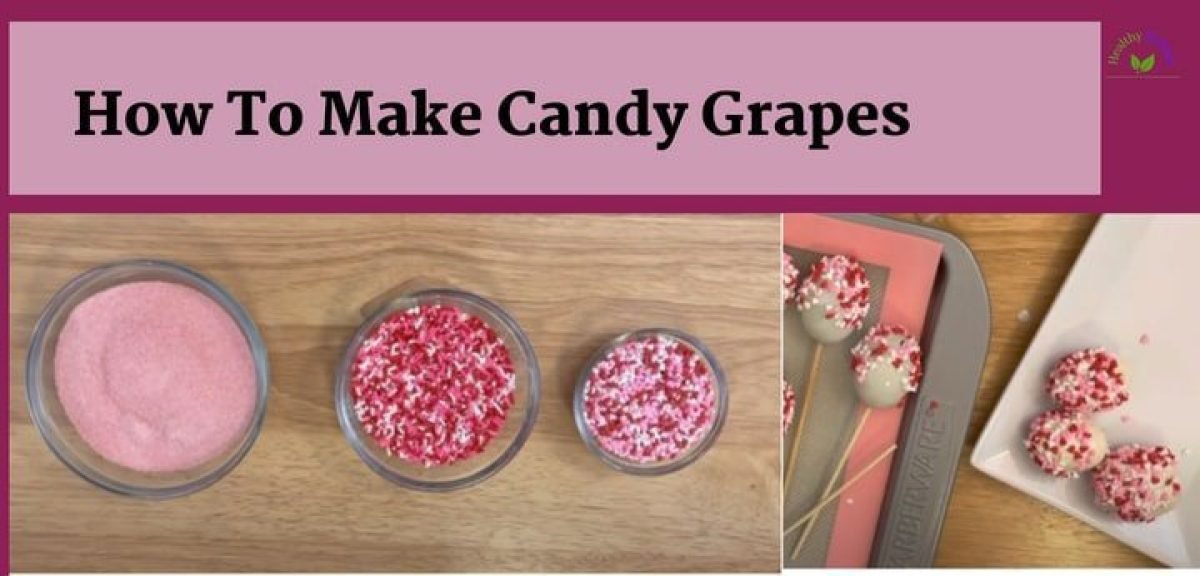 How To Make Candy Grapes