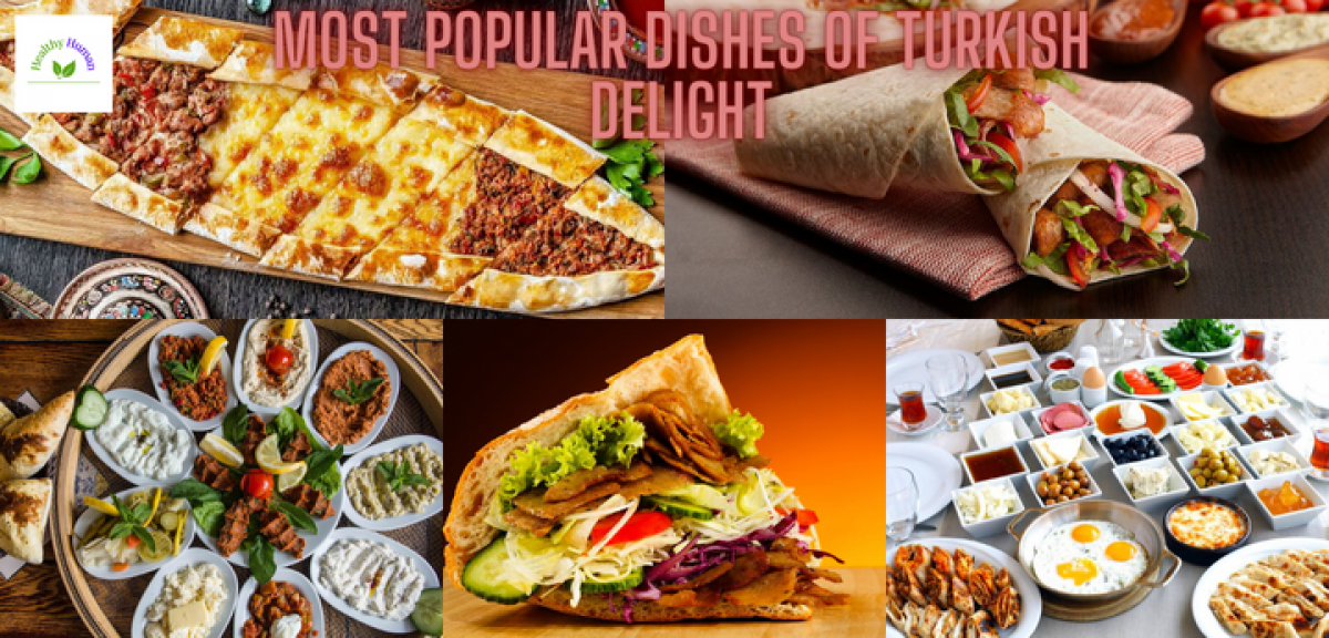 Most Popular dishes of Turkish Delight