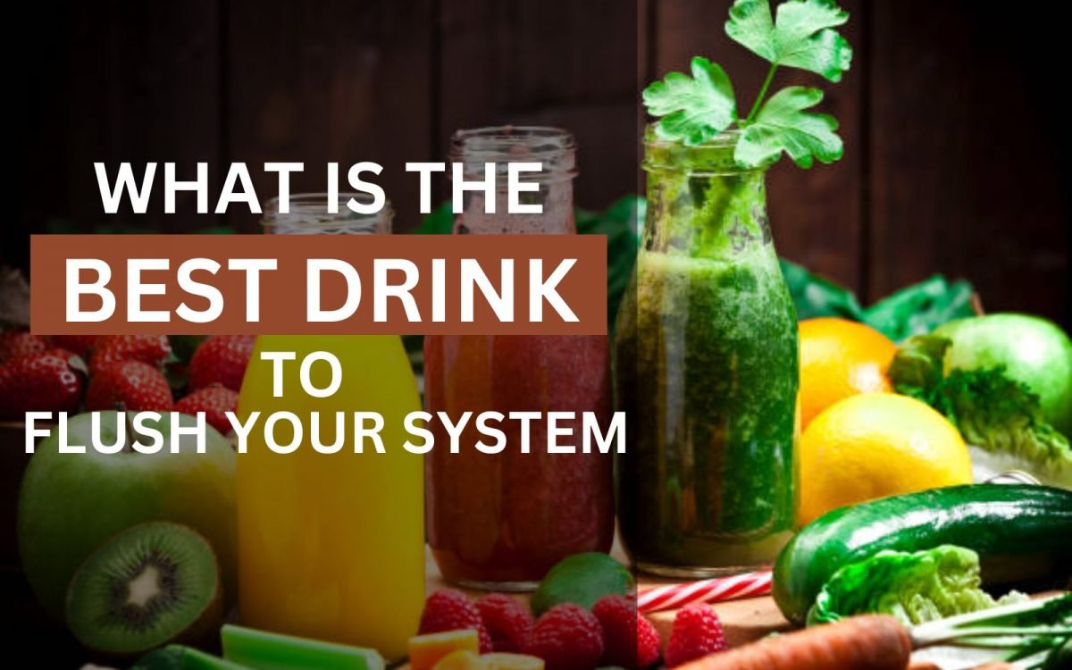 what is the best detox drink to flush your system